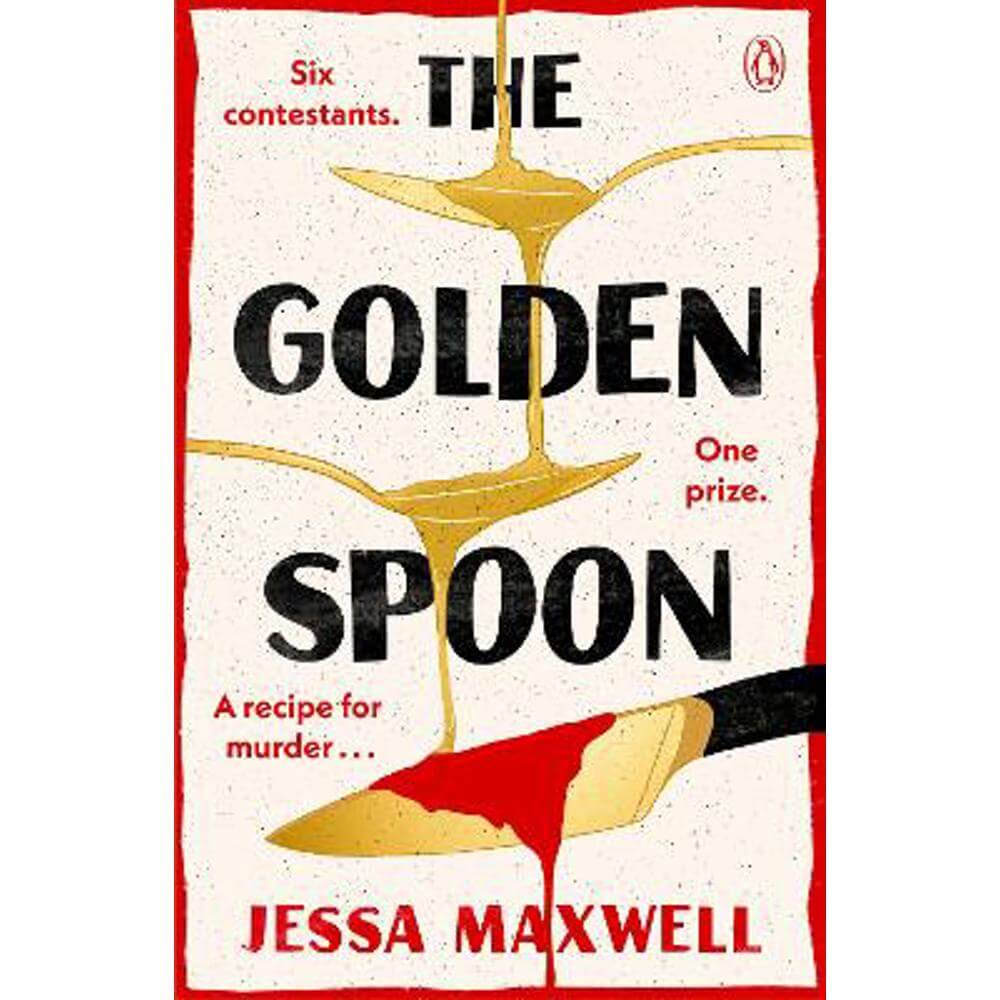 The Golden Spoon: A cosy murder mystery that brings Great British Bake-off to Agatha Christie! (Paperback) - Jessa Maxwell